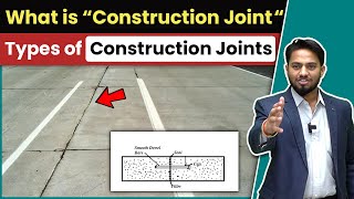 What is Construction Joint | Types of Construction Joints in Roads | Transverse & Longitudinal Joint