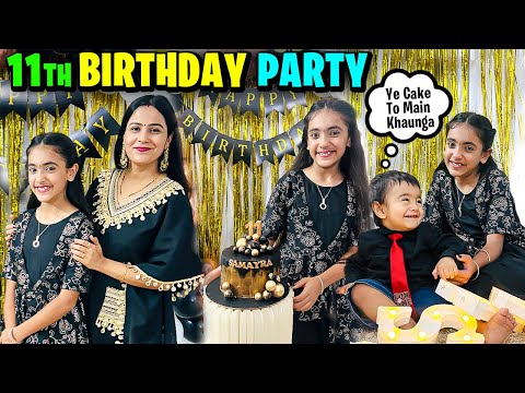 SAMAYRA's 11th Birthday Party | Full of Fun, Surprises & Yummy Treats🎁🍰| @SamayraNarulaOfficial
