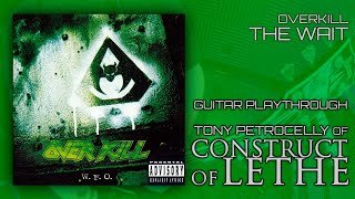 Overkill - The Wait [New High in Lows] Guitar Cover