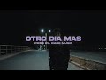 Karde X Otro dia mas (Video Official)