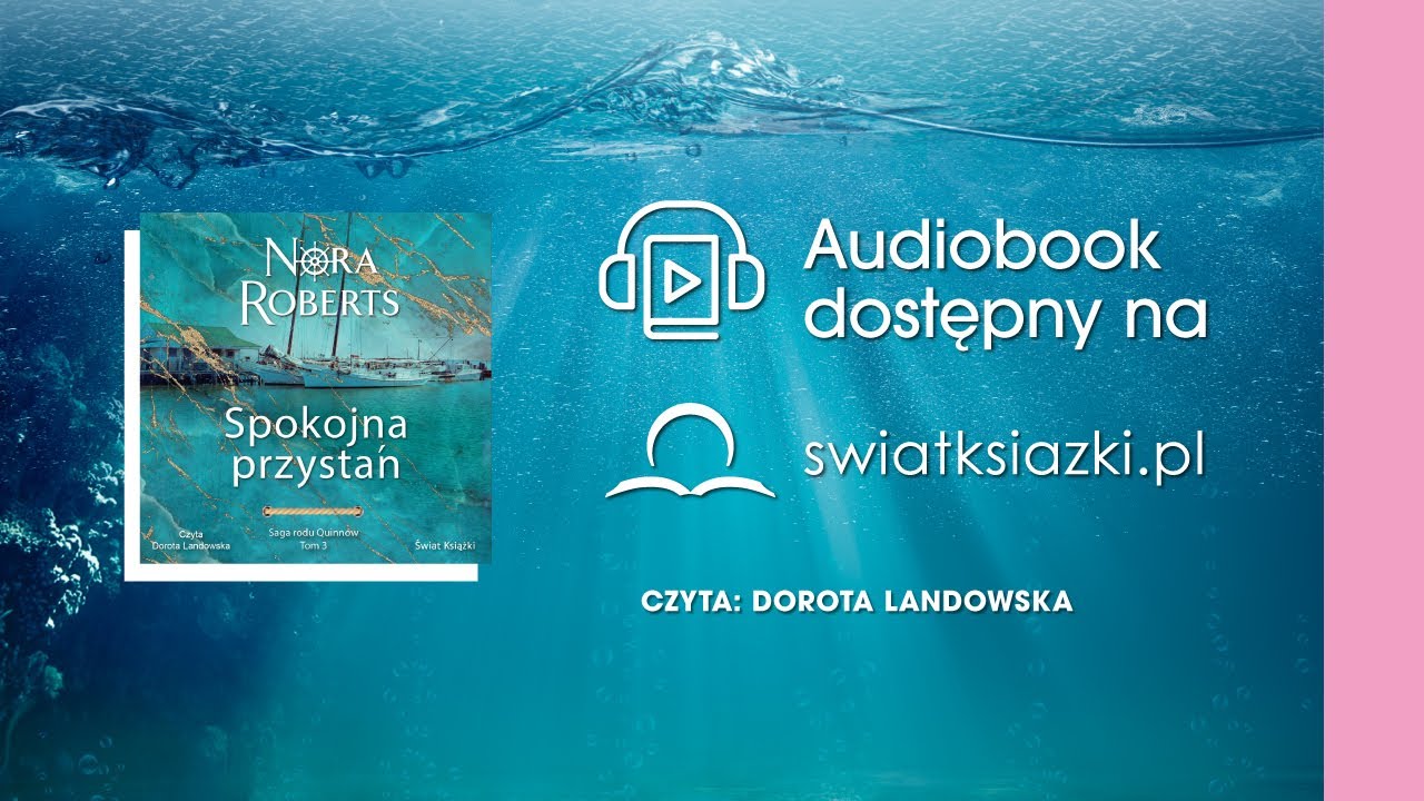 Spokojna przystań. Saga rodu Quinnów. Tom 3 Nora Roberts fragment audiobooka