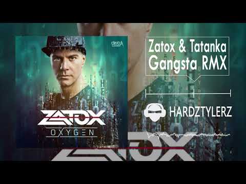 Zatox & Tatanka - Gangsta RMX (60fps) (HQ)