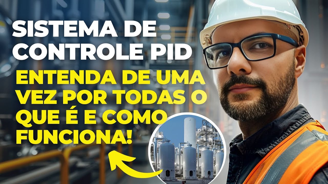 O QUE É UM SISTEMA DE CONTROLE PID E QUAIS SÃO AS CARACTERÍSTICAS DE CADA FUNÇÃO?