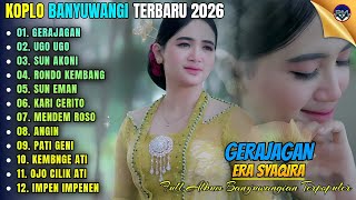 Download lagu GERAJAGAN - UGO UGO - SUN AKONI || Era Syaqira Full Album - Koplo Banyuwangi Terbaru On Trending mp3