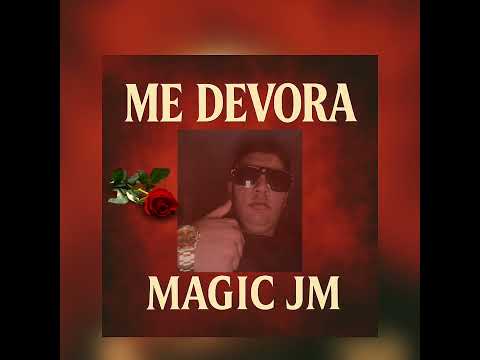 JM - ME DEVORA