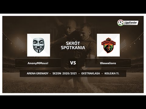 Liga Fanów: AnonyMMous! - Wawalions ( Wiosna 2021 )