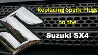 Suzuki SX4 - Replacing Spark Plugs