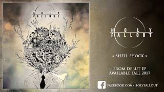 Holy Fallout - Shell Shock