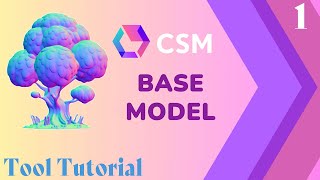 CSM AI: Tool Tutorial- How & When To Use Our Base Model