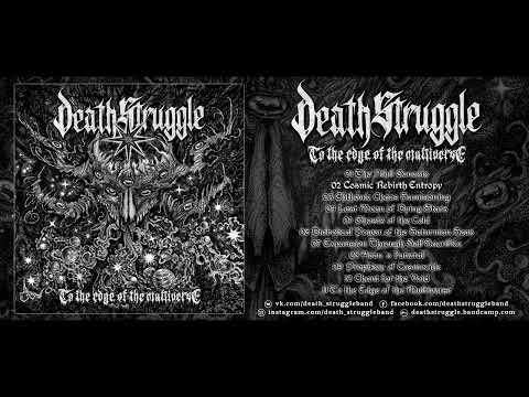 DEATH STRUGGLE - To the Edge of the Multiverse (Full Album)