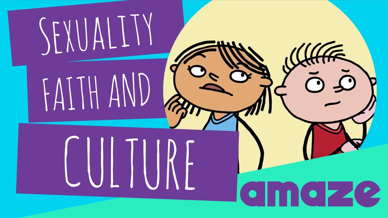 Sexuality, Faith and Culture