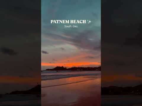 Patnem Beach, South Goa | My Favorite Sunset Moment 🌅✨#patnembeach #sunset #beachsunset  #goa