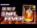The Fall of NFL Fever - What Happened?