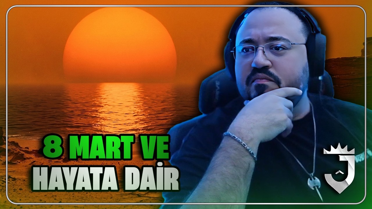 Jahrein Anlatıyor "8 Mart Kadınlar Günü ve Hayata Dair"