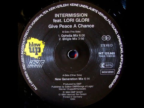 Intermission Feat. Lori Glori - Give Peace A Chance (New Generation Mix) (Eurodance - 1994)