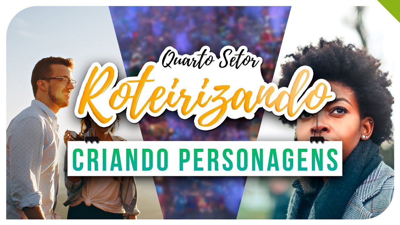 Métodos para Criar Personagens ✦ Roteirizando ✦ Ebook Gratuito