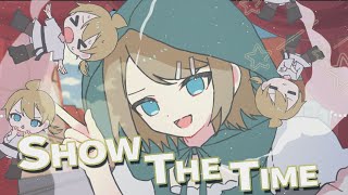 - Show The Time / Kagamine Rin, Len