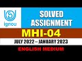 MHI 04 IGNOU SOLVED ASSIGNMENT 2022 2023 ENGLISH MEDIUM MHI 04 JULY 2022 JAN 2023