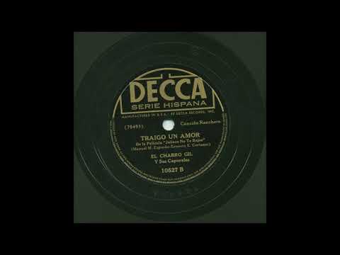 El Charro Gil - Traigo Un Amor - Decca 10527B