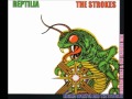 Reptilia - The Strokes Alternate Version 