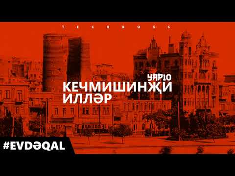 YAP10 — Keçmişinci İllər [2017] #EvdəQal