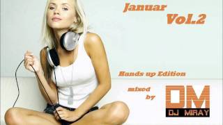 Hands up Edition Januar  2014 mixed by Dj Miray