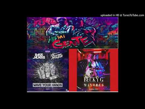 Becky G, Bad Bunny X J Balvin, Willy William X Bassjackers, Thomas Newson (BrAlo Mashup)