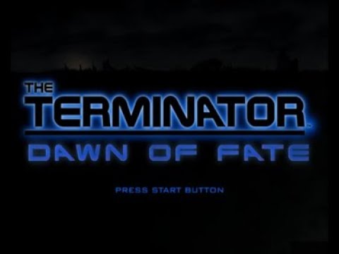 Terminator Dawn Of Fate Part 1