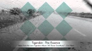 Tigerskin | The Essence | Dirt Crew Recordings