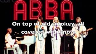 ABBA - Pick a Bale of Cotton/On Top of Old Smokey/Midnight Special Lyrics