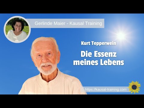 Die Essenz meines Lebens  -  93 Jahre Kurt TEPPERWEIN