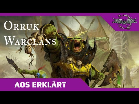 Age of Sigmar erklärt: Orruk Warclans