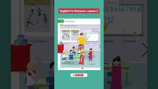 English For Everyone Junior, Beginners Course, Look, Listen and Learn, Lesson 2 At School.