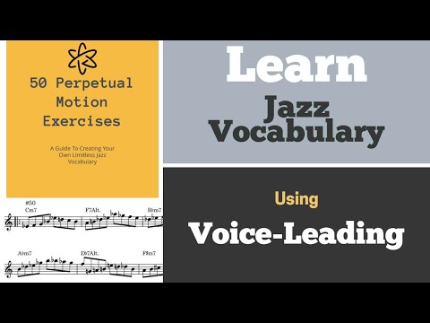 Learn Jazz Vocabulary Using Voice Leading