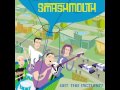 Smash Mouth - Looking For A Wall