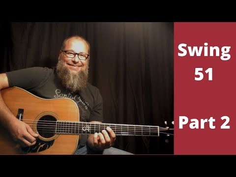 Swing 51 Part 2