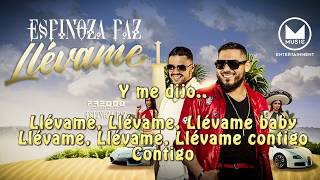 Espinoza Paz x Freddo - Llévame (Lyrics video)