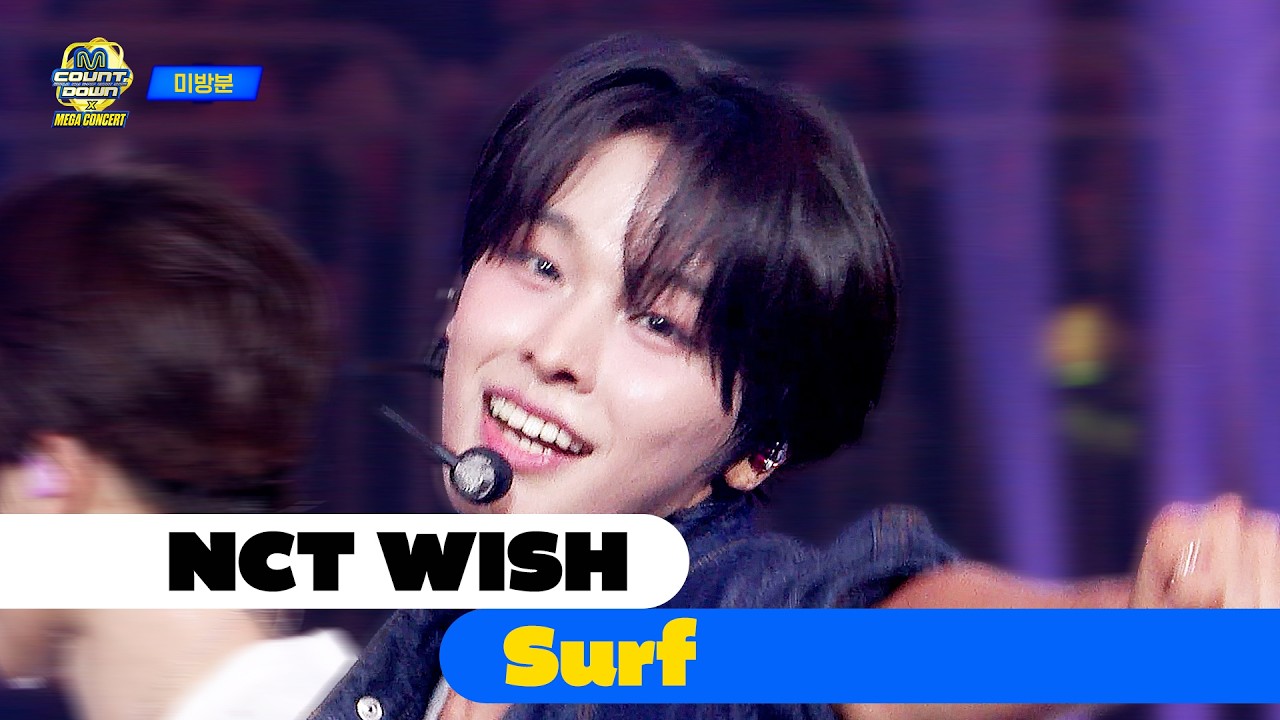 [미방분/4K] NCT WISH - Surf | 엠카운트다운 X 메가콘서트 | #엠카운트다운 EP.931 | Mnet 260604 방송