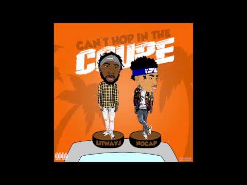 NoCap - " Cant Hop In Da Coupe"  REMIX Feat. LitWayJ
