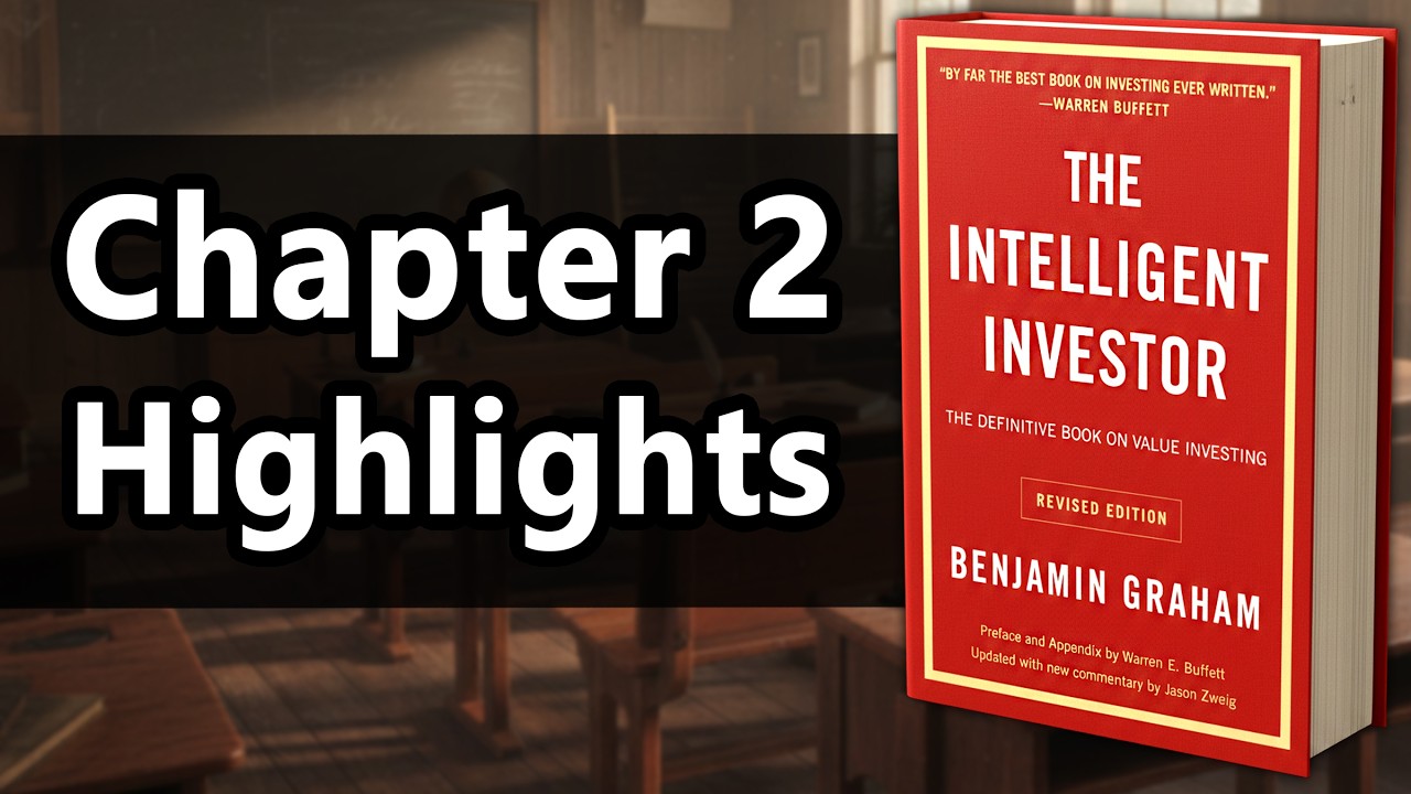 Summary of Chapter 2 - The Intelligent Investor