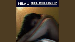Smoke, Drink, Break-Up