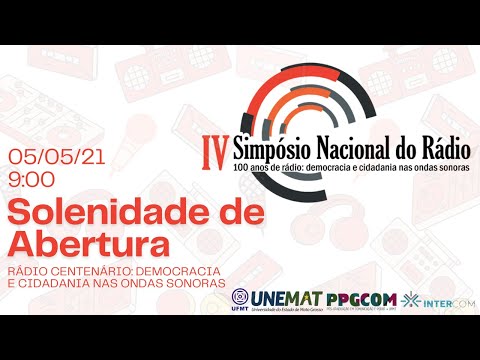 Solenidade de Abertura IV Simpósio Nacional do Rádio