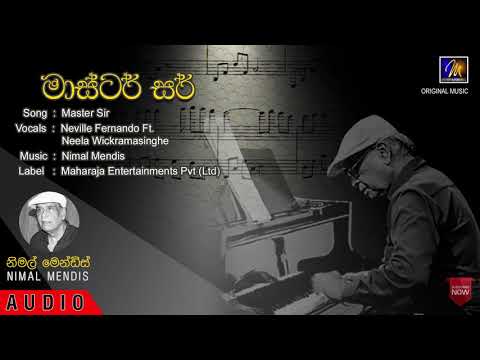 Master Sir | Neville Fernando Ft. Neela Wickramasinghe | Official Music Audio | MEntertainments