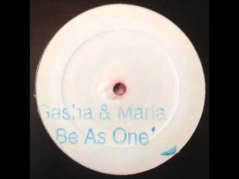 Sasha & Maria - Be As One (HQ)