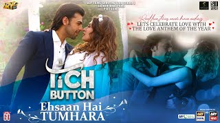 Ehsaan Hai Tumhara  Tich Button  Music Video ARY F