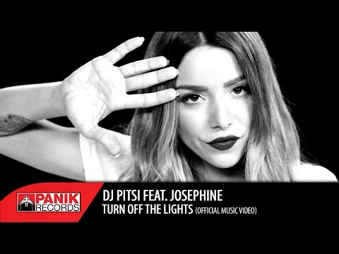 DJ PITSI - TURN OFF THE LIGHTS feat. Josephine | Official Music Video
