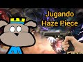 jugando Haze Piece Por Primera Vez