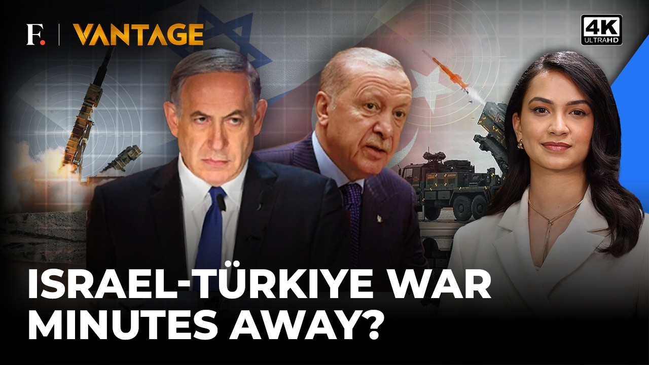 Are Israel, Turkey Gearing Up For War in Syria? | Vantage on Firstpost | 4K