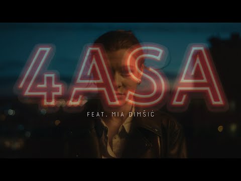 4 ASA feat. Mia Dimšić - Još te volim (Official lyric video)