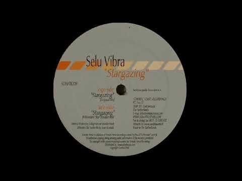 Selu Vibra - Stargazing (Original Mix) [Somatic Sense 2006]